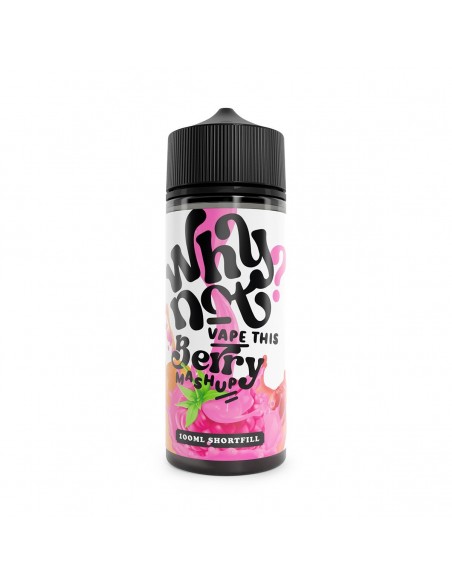 Why Not - Raspberry Cranberry Tangerine 100ml Shortfill